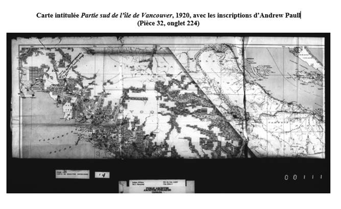 Carte intitulée Partie sud de l’île de Vancouver, 1920, avec les inscriptions d’Andrew Paull 
(Pièce 32, onglet 224)
